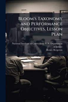Bloom's Taxonomy and Performance Objectives Lesson Plan