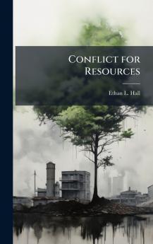 Conflict for Resources