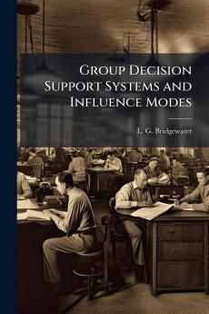 Group Decision Support Systems and Influence Modes