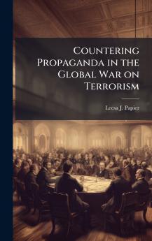 Countering Propaganda in the Global War on Terrorism