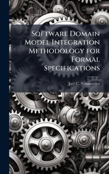 Software Domain Model Integration Methodology for Formal Specifications