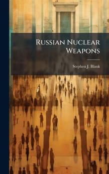 Russian Nuclear Weapons