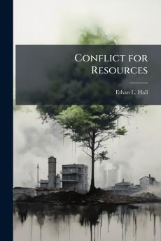 Conflict for Resources