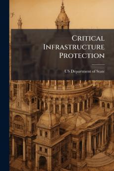 Critical Infrastructure Protection