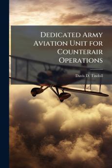 Dedicated Army Aviation Unit for Counterair Operations