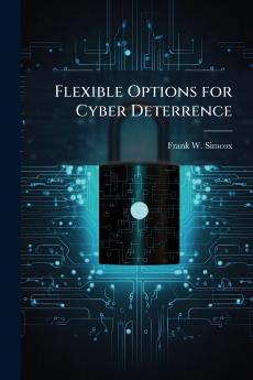 Flexible Options for Cyber Deterrence