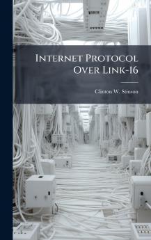 Internet Protocol Over Link-16
