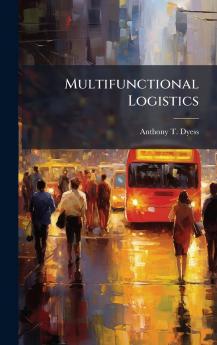 Multifunctional Logistics