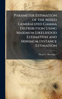 Parameter Estimation of the Mixed Generalized Gamma Distribution Using Maximum Likelihood Estimation and Minimum Distance Estimation