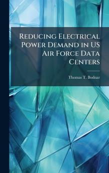 Reducing Electrical Power Demand in US Air Force Data Centers