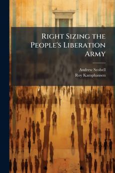 Right Sizing the People's Liberation Army