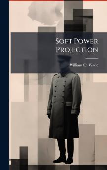 Soft Power Projection