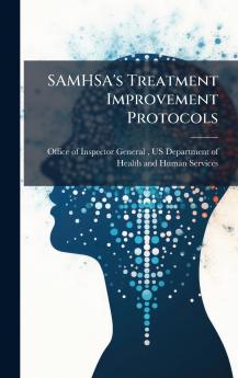 SAMHSA's Treatment Improvement Protocols