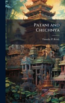 Patani and Chechnya