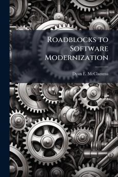 Roadblocks to Software Modernization