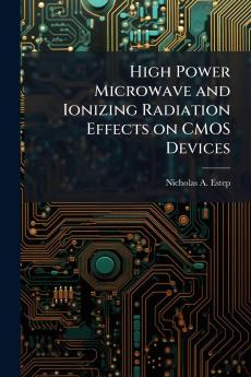 High Power Microwave and Ionizing Radiation Effects on CMOS Devices