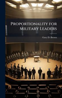 Proportionality for Military Leaders