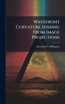 Wavefront Curvature Sensing From Image Projections