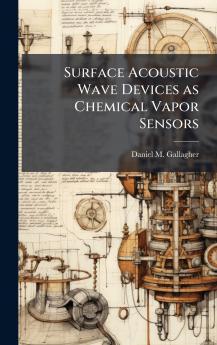 Surface Acoustic Wave Devices as Chemical Vapor Sensors