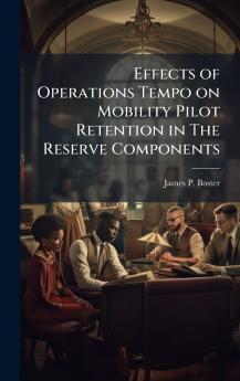 Effects of Operations Tempo on Mobility Pilot Retention in The Reserve Components