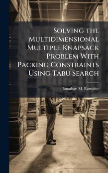 Solving the Multidimensional Multiple Knapsack Problem With Packing Constraints Using Tabu Search