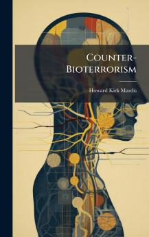 Counter-Bioterrorism