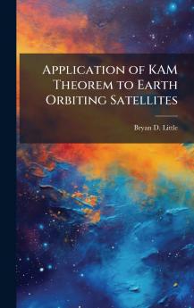 Application of KAM Theorem to Earth Orbiting Satellites