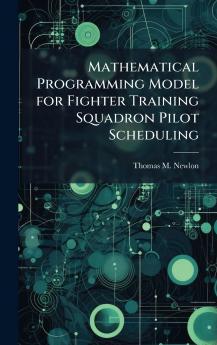 Mathematical Programming Model for Fighter Training Squadron Pilot Scheduling