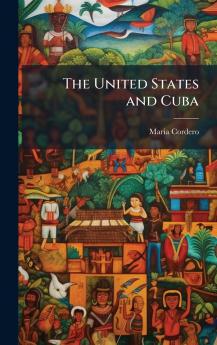 The United States and Cuba