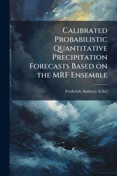 Calibrated Probabilistic Quantitative Precipitation Forecasts Based on the MRF Ensemble