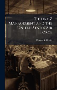Theory Z Management and the United States Air Force