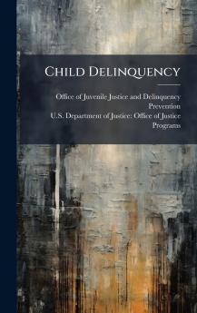Child Delinquency
