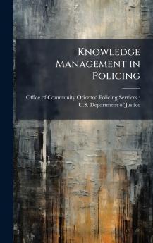 Knowledge Management in Policing