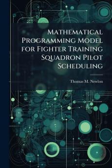 Mathematical Programming Model for Fighter Training Squadron Pilot Scheduling