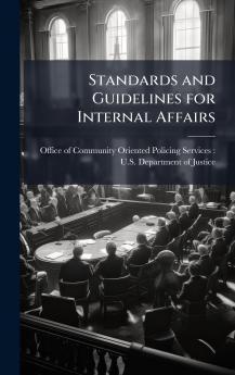 Standards and Guidelines for Internal Affairs