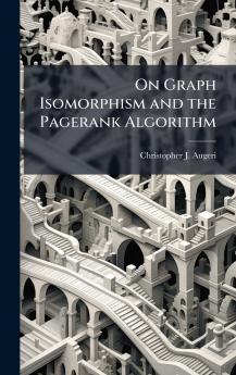 On Graph Isomorphism and the Pagerank Algorithm
