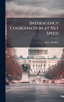 Interagency Coordination at Net Speed