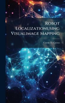 Robot Localizationusing Visualimage Mapping