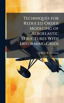 Techniques for Reduced Order Modeling of Aeroelastic Structures With Deforming Grids