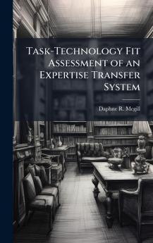 Task-Technology Fit Assessment of an Expertise Transfer System