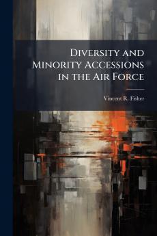 Diversity and Minority Accessions in the Air Force