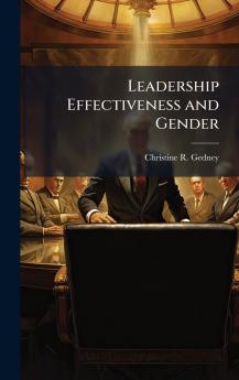Leadership Effectiveness and Gender