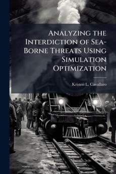 Analyzing the Interdiction of Sea-Borne Threats Using Simulation Optimization