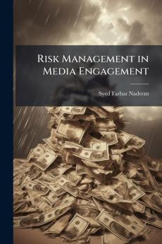 Risk Management in Media Engagement