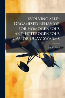 Evolving Self-Organized Behavior for Homogeneous and Heterogeneous UAV or UCAV Swarms