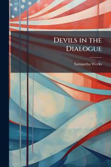 Devils in the Dialogue