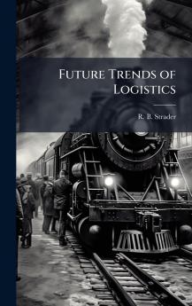 Future Trends of Logistics