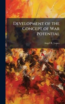 Development of the Concept of War Potential