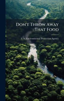 Don't Throw Away That Food