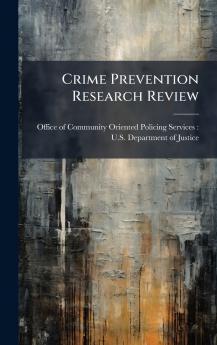 Crime Prevention Research Review